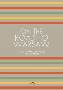 Cover On the Road to Warsaw: Short Stories in Polish for Beginners (eBook, ePUB)