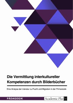 Die Vermittlung interkultureller Kompetenzen durch Bilderbücher (eBook, PDF)