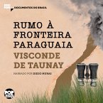 Rumo à fronteira paraguaia: Trechos selecionados de 