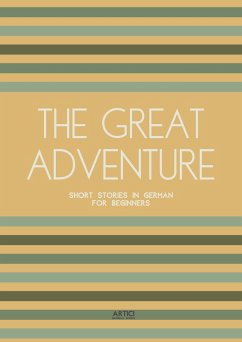 Cover The Great Adventure: Short Stories in German for Beginners (eBook, ePUB)