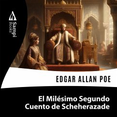 El Milésimo Segundo Cuento de Scheherazade (MP3-Download) - Poe, Edgar Allan