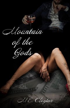 Mountain of the Gods (The Syndicate Duets, #2) (eBook, ePUB) - Clayton, M. E.