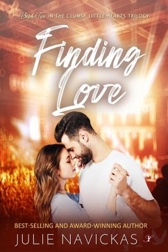 Finding Love (Clumsy Little Hearts Trilogy, #2) (eBook, ePUB) - Navickas, Julie