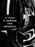 A Garden for Orpheus (eBook, ePUB)