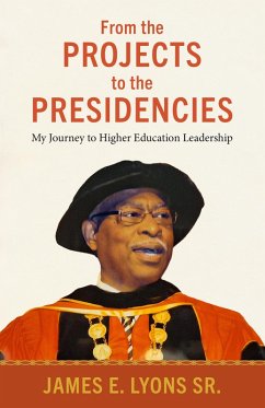 Cover From the Projects to the Presidencies (eBook, ePUB)