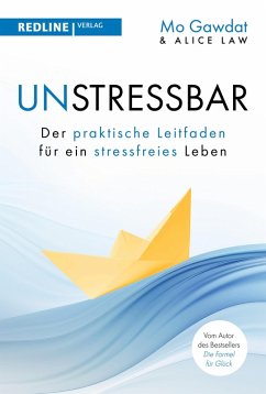 Unstressbar (eBook, PDF) - Gawdat, Mo; Law, Alice