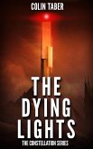 The Dying Lights (The Constellation Series) (eBook, ePUB)
