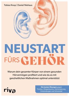 Neustart fürs Gehör (eBook, ePUB) - Knop, Tobias