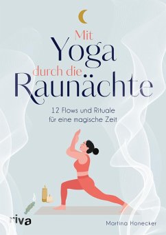 Mit Yoga durch die Raunächte (eBook, PDF) - Honecker, Martina