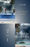 Joe Horseman ermittelt in Tropische Gefahr - Tropische Vergeltung (eBook, ePUB)