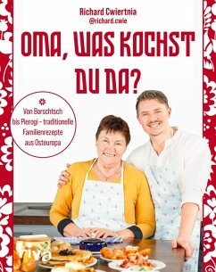Oma, was kochst du da? (eBook, ePUB) - Cwiertnia, Richard; @Richard. Cwie
