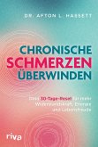 Chronische Schmerzen überwinden (eBook, ePUB) Chronische Schmerzen überwinden (eBook, ePUB)