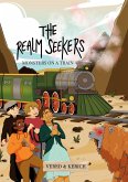 Monsters on a Train (The Realm Seekers, #1) (eBook, ePUB)