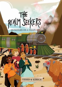 Monsters on a Train (The Realm Seekers, #1) (eBook, ePUB) - Ehsani, Vered; Kerich, Cynthia