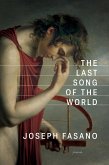 The Last Song of the World (eBook, ePUB) The Last Song of the World (eBook, ePUB)