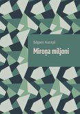 Mirona miljoni (eBook, ePUB)