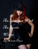 An Interview With An Erotic Writer (eBook, ePUB)