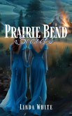 Prairie Bend Secrets (eBook, ePUB)