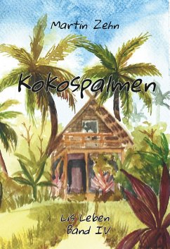 Kokospalmen (eBook, ePUB) - Zehn, Martin