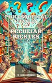 Philosophical Puzzles & Peculiar Pickles (eBook, ePUB)