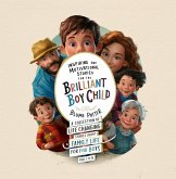 Inspiring And Motivational Stories For The Brilliant Boy Child: A Collection of Life Changing Stories about Family Life for Boys Age 3 to 8 (eBook, ePUB) Inspiring And Motivational Stories For The Brilliant Boy Child: A Collection of Life Changing Stories about Family Life for Boys Age 3 to 8 (eBook, ePUB)