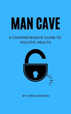 Man Cave (eBook, ePUB) - M., Chris Edward
