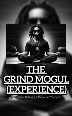 Cover The Grind Mogul Experience (eBook, ePUB)