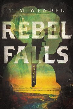 Rebel Falls (eBook, ePUB) - Wendel, Tim