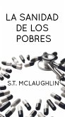 La Sanidad de los Pobres (eBook, ePUB)