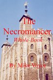 The Necromancer Whole Book (eBook, ePUB)
