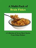 A Multi-Pack of Brain Flakes (eBook, ePUB)