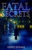 Fatal Secrets (The Ghost Post, #2) (eBook, ePUB)