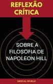 Reflexão Crítica sobre a Filosofia de Napoleon Hill (eBook, ePUB)
