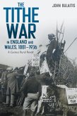 The Tithe War in England and Wales, 1881-1936 (eBook, ePUB)