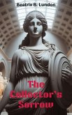 The Collector's Sorrow (eBook, ePUB)