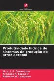 Produtividade hídrica de sistemas de produção de arroz aeróbio