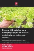 Sistema hidropónico para micropropagação de plantas medicinais em cultura de tecidos