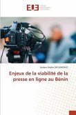 Enjeux de la viabilité de la presse en ligne au Bénin