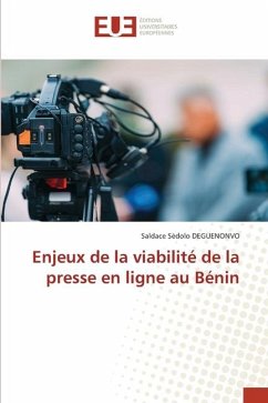 Enjeux de la viabilité de la presse en ligne au Bénin - DEGUENONVO, Saldace Sèdolo