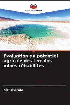 Évaluation du potentiel agricole des terrains minés réhabilités - Adu, Richard