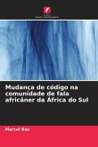 Mudança de código na comunidade de fala africâner da África do Sul