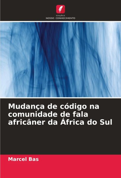 Mudança de código na comunidade de fala africâner da África do Sul
