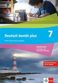 Deutsch kombi plus 7. Arbeitsheft mit Medien und interaktiven Übungen Klasse 7. Differenzierende Ausgabe