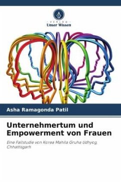 Unternehmertum und Empowerment von Frauen - Patil, Asha Ramagonda