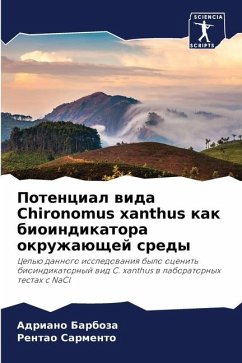 Potencial wida Chironomus xanthus kak bioindikatora okruzhaüschej sredy - Barboza, Adriano;Sarmento, Rentao