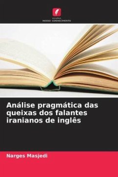 Análise pragmática das queixas dos falantes iranianos de inglês - Masjedi, Narges