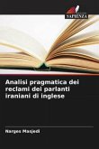 Analisi pragmatica dei reclami dei parlanti iraniani di inglese