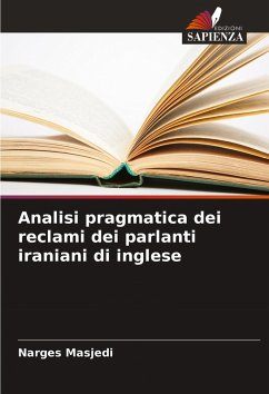 Cover Analisi pragmatica dei reclami dei parlanti iraniani di inglese
