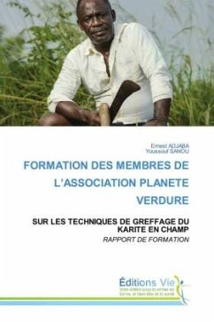FORMATION DES MEMBRES DE L¿ASSOCIATION PLANETE VERDURE - ADJABA, Ernest;SANOU, Youssouf