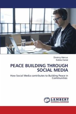 PEACE BUILDING THROUGH SOCIAL MEDIA